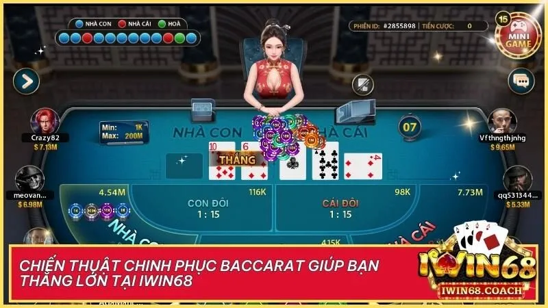 Khám phá chiến thuật baccarat tại Iwin68 để tối ưu hóa chiến thắng và kiểm soát rủi ro hiệu quả