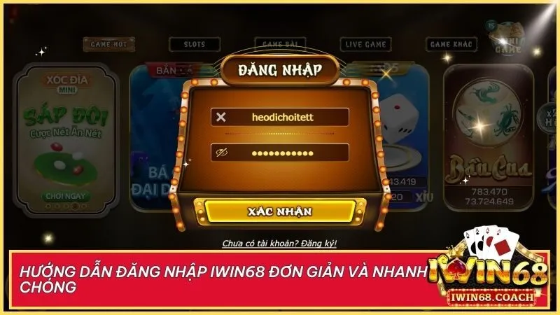 Đăng nhập Iwin68 dễ dàng chỉ với vài bước đơn giản