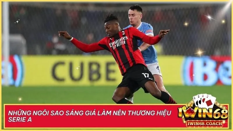 Giải vô địch quốc gia Ý Serie A - Hành trình lịch sử và sức hút mãnh liệt 5 Serie A: Nơi huyền thoại hội tụ, từ Maradona đến Leão, giữ vững đẳng cấp và sức hút qua mọi thời đại