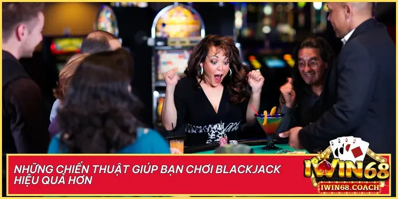 Chiến thắng Blackjack đòi hỏi người chơi áp dụng chiến lược thông minh và kiểm soát tâm lý ổn định xuyên suốt ván chơi.
